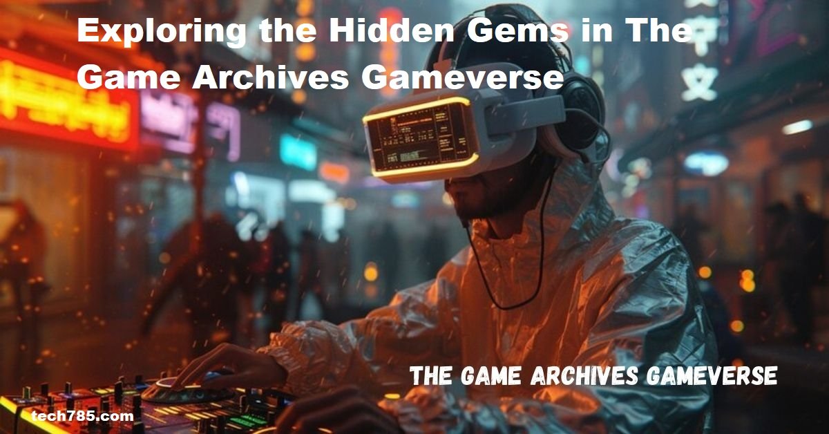 exploring-the-game-archives-gameverse